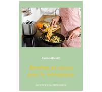 Recettes Et Menus Pour La Ménopause - Volume 2