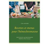 Recettes et menus pour l'hémochromatose