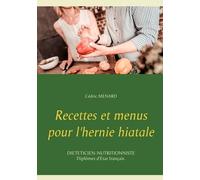 Recettes et menus pour l'hernie hiatale