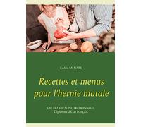 Recettes et menus pour l'hernie hiatale