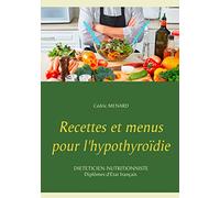 Recettes et menus pour l'hypothyroïdie