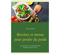 Recettes et menus pour perdre du poids