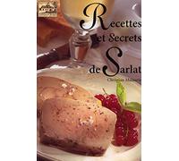 Recettes et secrets de sarlat