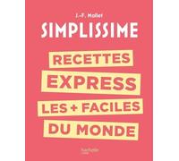 Recettes express les + faciles du monde - Jean-François Mallet - Hachette Pratique - relié - Guide