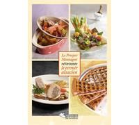 Recettes gourmandes d'Alsace Le Prosper Montagné réinvente le terroir alsacien - Paul François - Du Belvedere Eds - broché - Guide