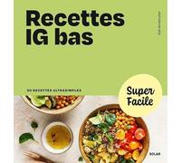 Recettes IG bas - Super Facile