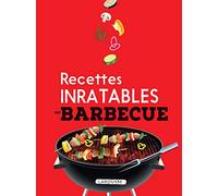 Recettes Inratables au Barbecue