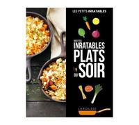 Recettes inratables – Plats du soir – Larousse