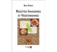 Recettes Irakiennes et Végétariennes - Nadia Sabbagh - Du Net Eds - broché - Livre