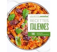 Recettes italiennes: 100 recettes testées pour vous !