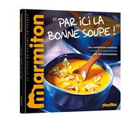 Recettes Marmiton - Par ici la bonne soupe !
