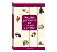 Recettes paysannes en Lot-et-Garonne