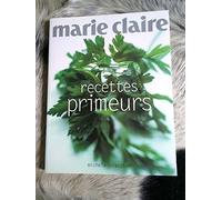 Recettes primeurs de Marie-Claire