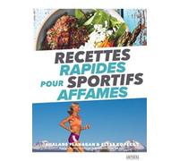 Recettes rapides pour sportifs affamés