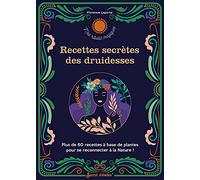 Recettes secrètes des druidesses