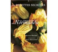 Recettes secrètes, jardiniers de Normandie