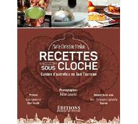 Recettes sous cloche - cuisine d'autrefois en Sud Touraine