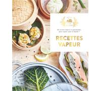 Recettes vapeur 60 recettes légères et gourmandes, pour régaler toute la famille ! - Eva Harlé - Hachette Pratique - cartonné - Guide