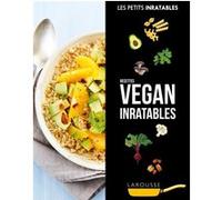 Recettes vegan inratables Collectif (Auteur)