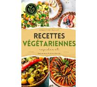 Recettes végétariennes rapides et savoureuses