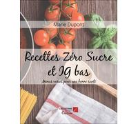 Recettes Zéro Sucre Et Ig Bas - Menus Variés Pour Une Bonne Santé