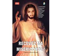Recevez ma miséricorde