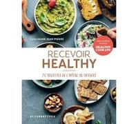 Recevoir Healthy Guillaume Jean-Pierre (Auteur)