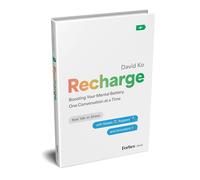 Recharge: Boosting Your Mental Battery, One Conversation at a Time