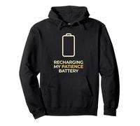 Recharge de la Batterie My Patience Sweat à Capuche