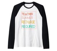 Recharge d'été pour enseignant requise le dernier jour d'école Manche Raglan