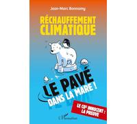 Réchauffement climatique: Le pavé dans la mare !