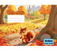 Rechenheft - 50 Blatt (100 Seiten) - DIN A5 Querformat - 10x10mm Kästchen - süßes Eichhörnchen Motiv: Übungsheft/Matheheft quer. Durchgängig karierte Seiten ohne Rand