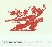 Rechenzentrum - John Peel Session