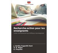 Recherche-action pour les enseignants: Cahier d'entraînement aux QCM pour les enseignants