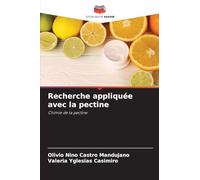Recherche appliquée avec la pectine