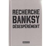 Recherche Banksy Désespérement