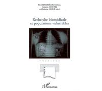 Recherche biomédicale et populations vulnérables - Christian Hervé - L'harmattan - broché - Essai