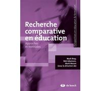 Recherche comparative en éducation Approches et méthodes - Collectif - De Boeck Supérieur - broché - Etude