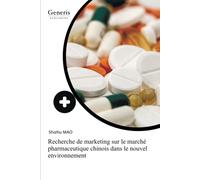 Recherche De Marketing Sur Le Marché Pharmaceutique Chinois Dans Le Nouvel Environnement