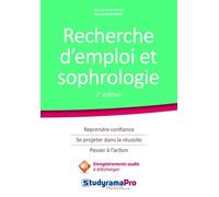 Recherche d'emploi et sophrologie Reprendre confiance, se projeter dans la réussite, passer à l'action - Richard Esposito - Studyrama Eds - broché - Guide