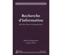 Recherche D'information - Etat Des Lieux Et Perspectives