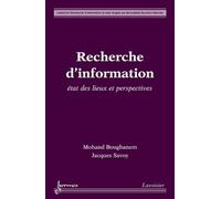 Recherche d'informations etat des lieux et perspectives coll - Boughanem - Hermes Science Publications - broché - Livre