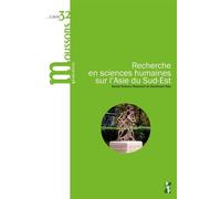 Recherche en sciences humaines sur l'asie du sud-est - Collectif - Publication Universite Provence - broché - Revue