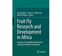 Recherche et développement sur les mouches des fruits en Afrique - Vers une stratégie de gestion durable pour améliorer l'horticulture