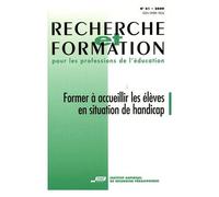 Recherche Et Formation N° 61 - Former À Accueillir Les Élèves En Situation De Handicap