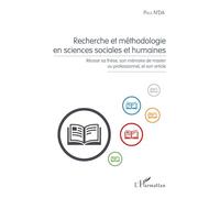 Paul N'Da – Recherche et méthodologie en sciences sociales et humaines – Réussir sa thèse – Broché