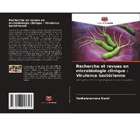 Recherche Et Revues En Microbiologie Clinique : Virulence Bactérienne