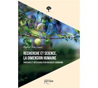 Recherche et science, la dimension humaine - Pierre-Eric Lauri - Persee - broché - Essai