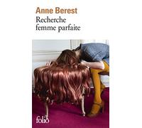 Recherche femme parfaite