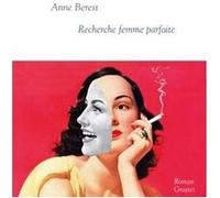 Recherche femme parfaite: Collection littéraire dirigée par Martine Saada